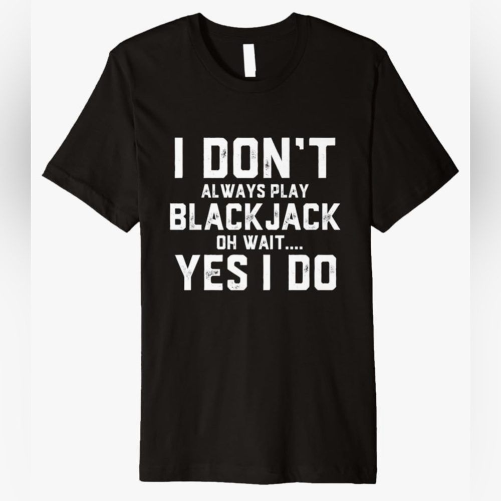 Blackjack Player Crewneck Funny Graphic T-Shirt – Black – Size XXL